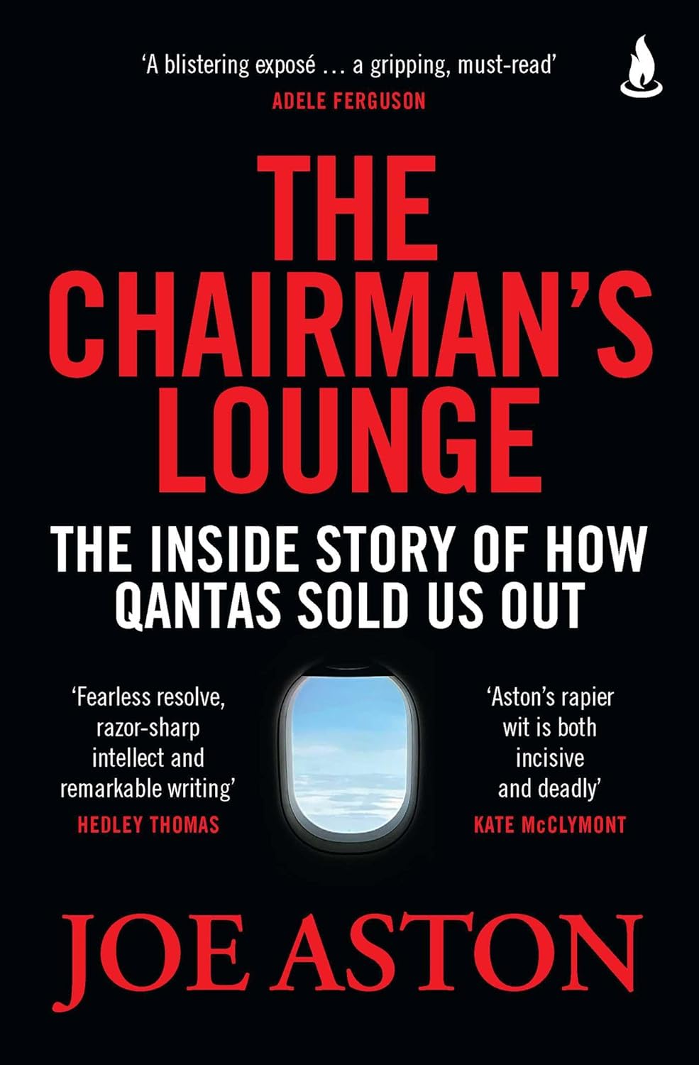 The Chairman’s Lounge: The inside story of how Qantas sold us out